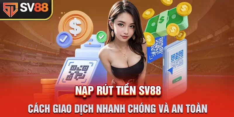 Tổng hợp phương thức được cho phép tại SV88