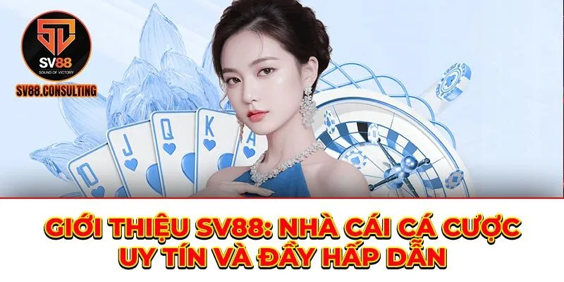 Giới Thiệu SV88 Giới Thiệu SV88