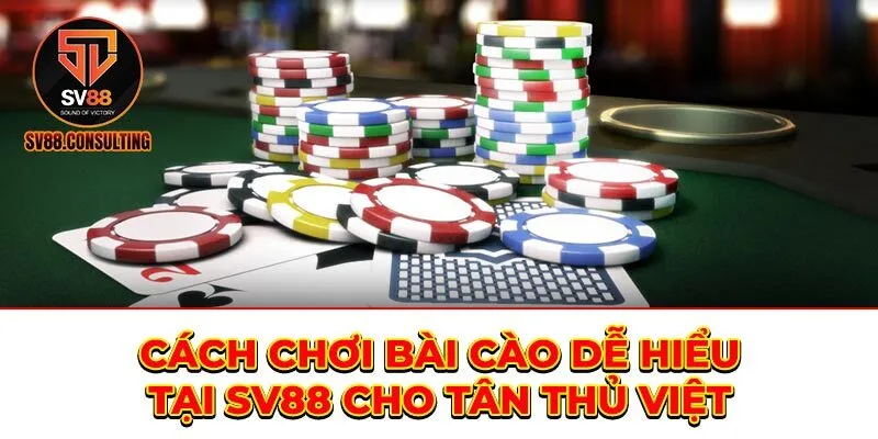 Cách Chơi Bài Cào Dễ Hiểu Tại SV88 Cho Tân Thủ Việt Cách Chơi Bài Cào Dễ Hiểu Tại SV88 Cho Tân Thủ Việt